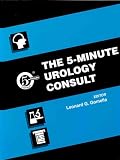 The 5-Minute Urology Consult