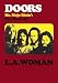 L.A.ウーマンの真実:ザ・ストーリー・オブ L.A.ウーマン【DVD/日本語字幕・日本語解説付】
