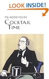 Cocktail Time (Everyman Wodehouse)