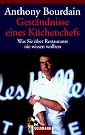 Geständnisse eines Küchenchefs...