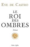 Le roi des ombres par Castro