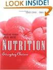 Study Guide to accompany Nutrition: Everyday Choices