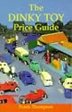 The Dinky Toy Price Guide (Price Guides)