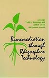 Bioremediation through Rhizosphere Technology (Acs Symposium Series)