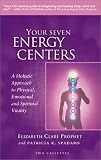 Review BookWorld Press,U.S.  / Your Seven Energy Centers: A Holistic Approach to Physical, Emotional and Spiritual Vitality