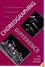 Choreographing Difference: The Body and Identity in Contemporary Dance