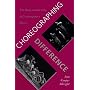 Choreographing Difference: Body and Identity in Contemporary Dance
