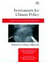 Instruments for Climate Policy: Limited Versus Unlimited Flexibility (New Horizons in Environmental Economics)