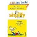simplify your life - Endlich mehr Zeit haben