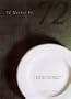 72 Market Street Dishes It Out: A Collection of Recipes and Portraits from a Classic Venice Restaurant