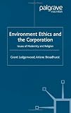 Review Palgrave Macmillan  / Environment Ethics and the Corporation