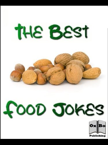 The Best Food Jokes, by Marcus Lindley The Best Food Jokes, by Marcus Lindley