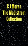 The Maelstrom Collection