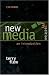 New Media: An Introduction