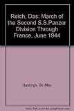 Das Reich : the march of the 2nd SS Panzer Division through France, June 1944