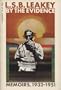 By the Evidence: Memoirs, 1932-1951 (A Harvest book ; HB 344)