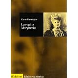 La regina Margheritadi Carlo Casalegno