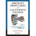 Aircraft Propulsion and Gas Turbine Engines