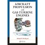 Aircraft Propulsion and Gas Turbine Engines