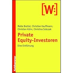 Private Equity-Investoren: Eine Einf�hrung