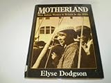 Motherland : West Indian women to Britain in the 1950s