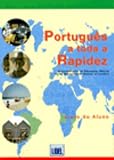 Portugues a Toda a Rapidez: Livro Do Aluno (A1+A2) + CD-Audio (Portuguese Edition)