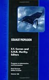 Scramjet Propulsion (Progress in Astronautics and Aeronautics)