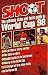 Ultimate Stats and Facts: World Cup 98 (Shoot Magazine)