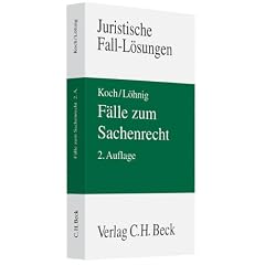 F�lle zum Sachenrecht: Rechtsstand: Februar 2010