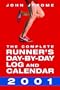 The Complete Runner's Day-By-Day Log and Calendar 2001