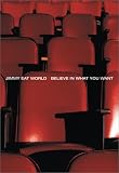 ビリーヴ・イン・ホワット・ユー・ウォント [DVD]