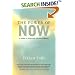 The Power of Now: A Guide to Spiritual Enlightenment
