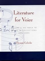 Literature for Voice: Vol. 2: An Index to Songs in Collections 1985-2000