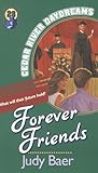 Forever Friends (Cedar River Daydreams #28)