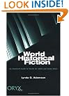World Historical Fiction: An Annotated Guide to Novels for Adults and Young Adults