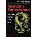 Analyzing Performance: Theater, Dance, and Film
