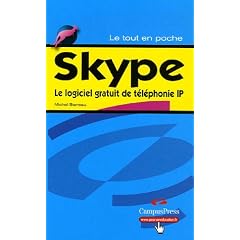 Skype: Le logiciel gratuit de t�l�phonie IP