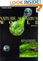 Nature Aquarium World: Book One  (Natural Aquarium World): Bk. 1