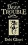 Deep Trouble