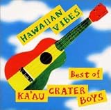 HAWAIIAN VIBES��BEST of KA��AU CRATER BOYS