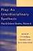 Play: An Interdisciplinary Synthesis (Play and Cultural Studies)