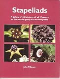 Stapeliads : a gallery of 686 pictures of all 57 genera of this popular group of succulent plants