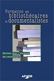 Formation des bibliothécaires et documentalistes: Normes pour l épreuve de catalogage