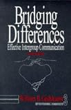 Bridging Differences: Effective Intergroup Communication (Interpersonal Communication Texts)