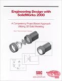 Engineering Design with SolidWorks 2000