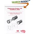 Engineering Design with SolidWorks 2000 by  Marie P. Planchard and David C. Planchard