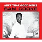 Click here to buy Ain't That Good News by  Sam Cooke .