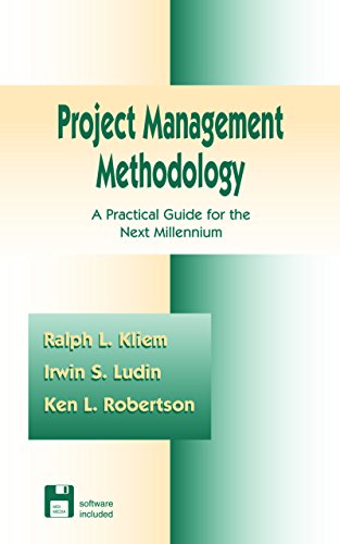 Project Management Methodology: A Practical Guide for the Next Millenium