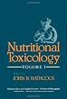 Nutritional Toxicology