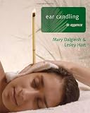 Ear Candling in Essence